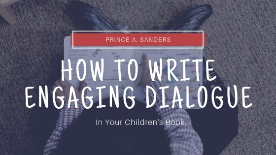 How to Write Engaging Dialogue in Your Children’s Book